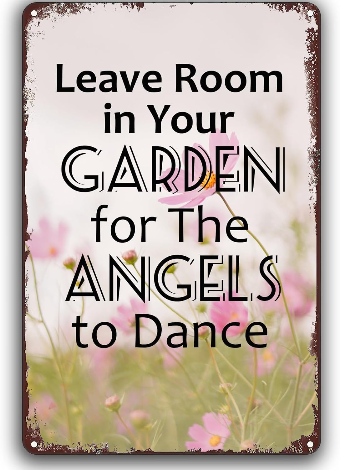 Retro Metal Tin SignLeave Room In Your Garden For The Angels To Dance Funny Quote Tin Signs Wall Decor for Home Gate Garden Bar 20x30cm(7.8x11.8inch)
Retro Metal Tin SignLeave Room In Your Garden For The Angels To Dance Funny Quote Tin Signs Wall Decor for Home Gate Garden Bar 20x30cm(7.8x11.8inch)