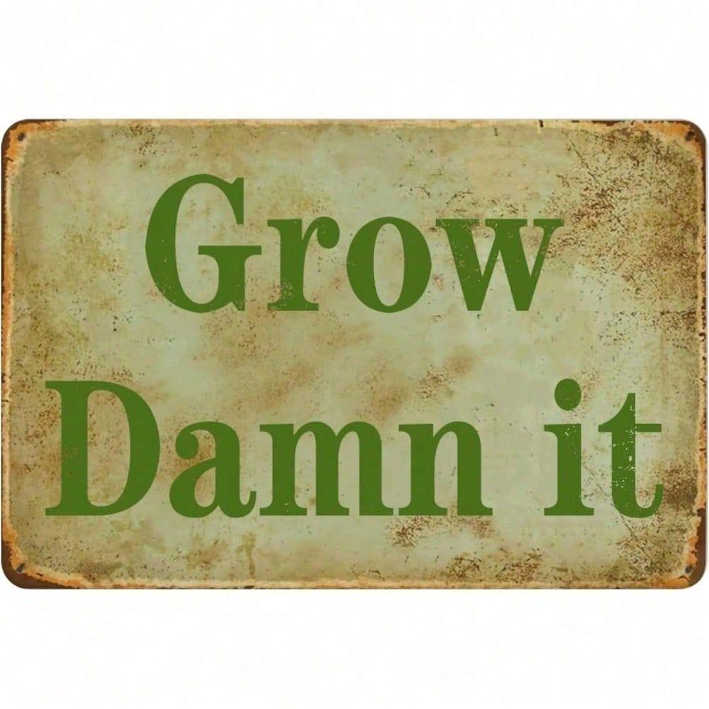 Grow Damn It Vintage Metal Poster, Retro Farm Decor for Wall Garden
Grow Damn It Vintage Metal Poster, Retro Farm Decor for Wall Garden