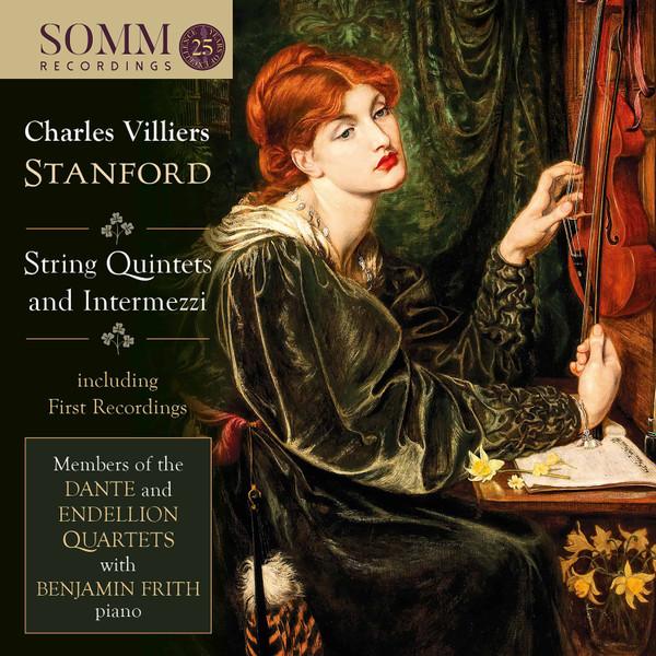 CD VARIOUS; STANFORD - String Quintets & Intermezzi SOMMCD0623 Somm 2020 UK Classical Used
CD VARIOUS; STANFORD - String Quintets & Intermezzi SOMMCD0623 Somm 2020 UK Classical Used