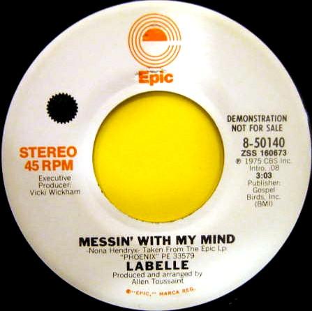 7inch Record LABELLE Messin With My Mind 850140 Epic 1975 US SoulFunk Used
7inch Record LABELLE Messin With My Mind 850140 Epic 1975 US SoulFunk Used