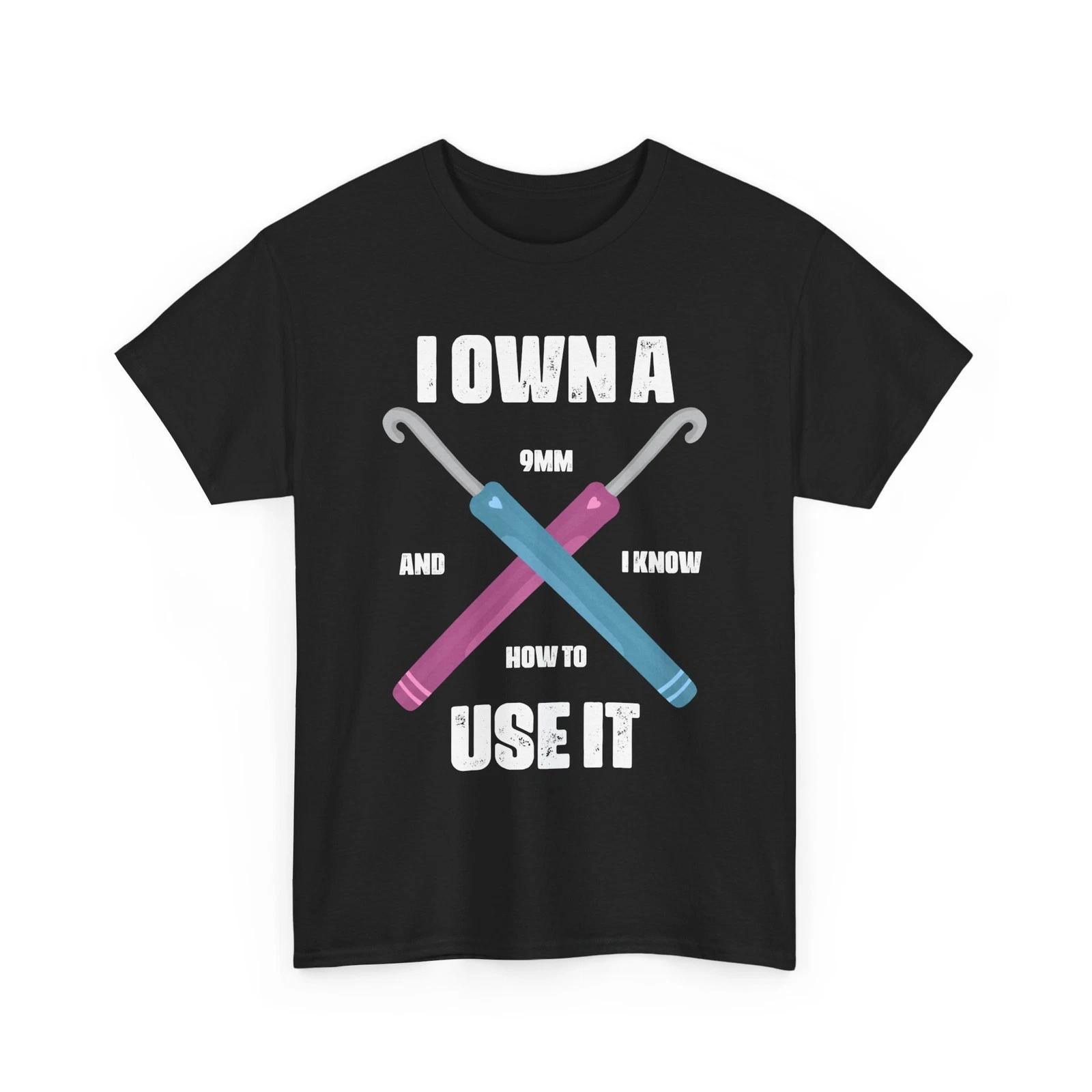Knitting Shirt, I Own I Know How to Use It Knitting Crocheting Lovers Shirt 2XL
Knitting Shirt, I Own I Know How to Use It Knitting Crocheting Lovers Shirt 2XL