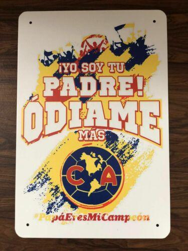 Yo Soy Tu Padre Odiame Mas America Aguilas Mexico Tin Metal Sign 20x30 cmAluminum 30x40cm(11.8x15.7inch)
Yo Soy Tu Padre Odiame Mas America Aguilas Mexico Tin Metal Sign 20x30 cmAluminum 30x40cm(11.8x15.7inch)