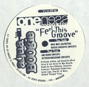 12inch Record ONE NESS, GARY ROBINSON - Feel This Groove AB009 Aqua Boogie Rec 1995 US Dance & Electronica Used
12inch Record ONE NESS, GARY ROBINSON - Feel This Groove AB009 Aqua Boogie Rec 1995 US Dance & Electronica Used