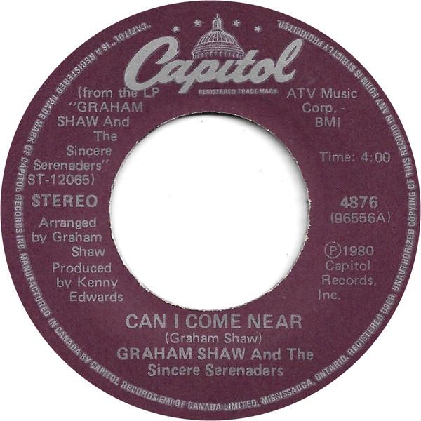 7-дюймовая пластинка GRAHAM SHAW THE SINCERE SERENADER Can I Come Near 4876 Capitol Records 1980 Канада Рок Б/у
7-дюймовая пластинка GRAHAM SHAW THE SINCERE SERENADER Can I Come Near 4876 Capitol Records 1980 Канада Рок Б/у