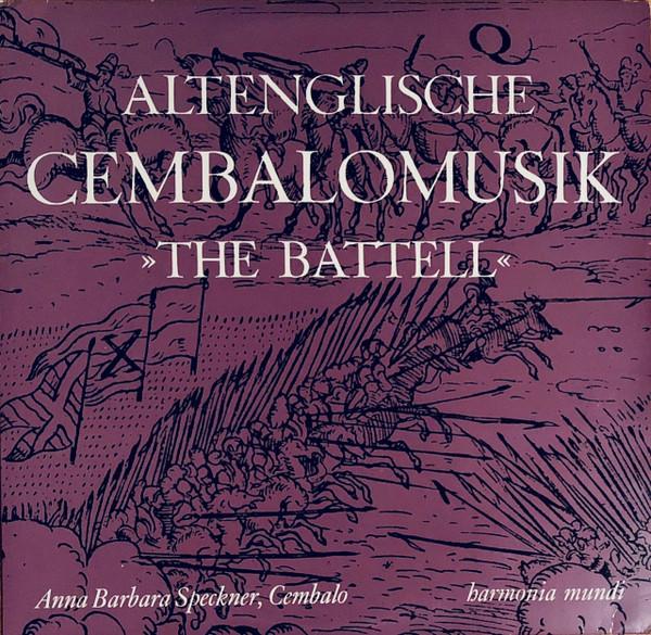 LP Record WILLIAM BYRD ANNA BARBARA SPECKNER Altenglische Cembalomusik The Batt HMS30824 Harmonia Mundi Germany Classical Used
LP Record WILLIAM BYRD ANNA BARBARA SPECKNER Altenglische Cembalomusik The Batt HMS30824 Harmonia Mundi Germany Classical Used