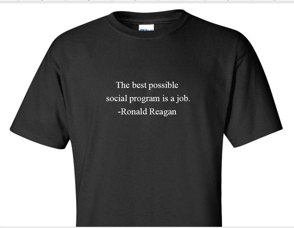 Ronald Reagan Quote T-Shirt Best Social Program Job Conservative Black Shirt 4XL
Ronald Reagan Quote T-Shirt Best Social Program Job Conservative Black Shirt 4XL
