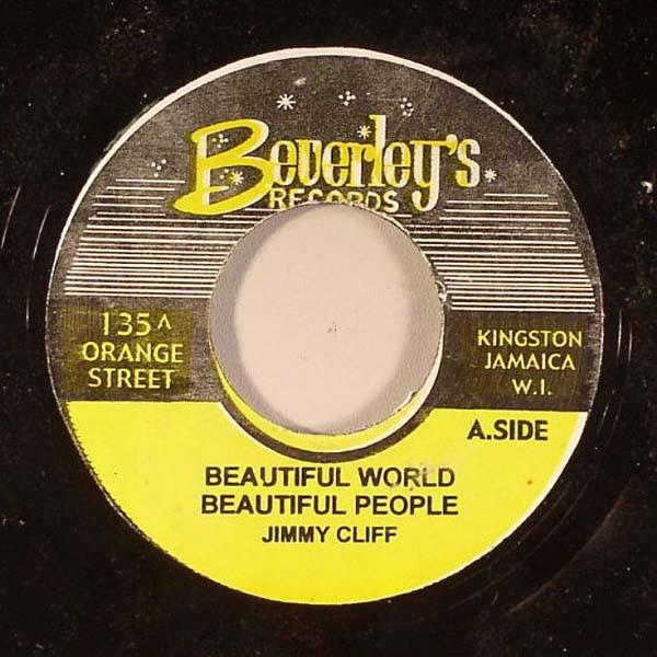 7inch Record JIMMY CLIFF - Beautiful World, Beautiful People NONE Beverley s Reco Jamaica Reggae, Ska & Dub Used
7inch Record JIMMY CLIFF - Beautiful World, Beautiful People NONE Beverley s Reco Jamaica Reggae, Ska & Dub Used