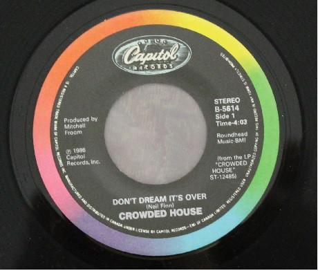 7inch Record CROWDED HOUSE - Don t Dream It s Over B5614 CAPITOL 1986 Canada Rock Used
7inch Record CROWDED HOUSE - Don t Dream It s Over B5614 CAPITOL 1986 Canada Rock Used