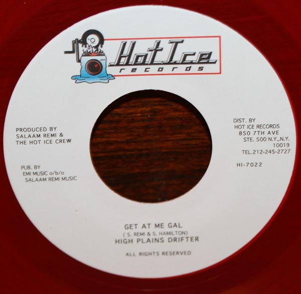 7-дюймовая пластинка HIGH PLAINS DRIFTER - Get At Me Gal HI7022 Hot Ice Records США Регги, Ска и Даб Б/У
7-дюймовая пластинка HIGH PLAINS DRIFTER - Get At Me Gal HI7022 Hot Ice Records США Регги, Ска и Даб Б/У