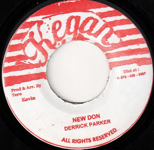 7inch Record DERRICK PARKER - New Don NONE Kegan Jamaica Reggae, Ska & Dub Used 
7inch Record DERRICK PARKER - New Don NONE Kegan Jamaica Reggae, Ska & Dub Used