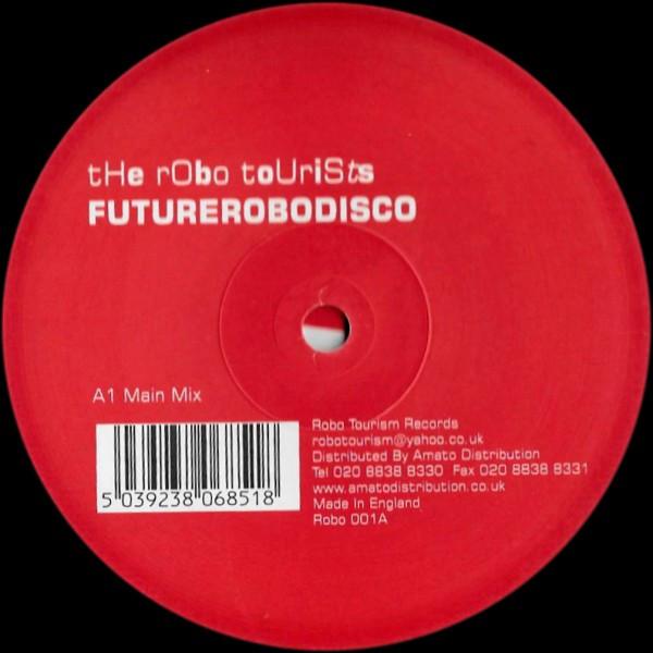 12-дюймовая пластинка ROBO TOURISTS - Futurerobodisco ROBO001 Робо-туризм Переиздание 2003 Великобритания Танцевальная и электронная музыка Б/У
12-дюймовая пластинка ROBO TOURISTS - Futurerobodisco ROBO001 Робо-туризм Переиздание 2003 Великобритания Танцевальная и электронная музыка Б/У