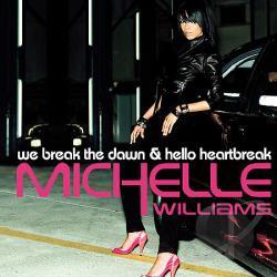12inch Record MICHELLE WILLIAMS - We Break The Dawn / Hello Heartbrea 88697318671 Sony BMG Music 2008 US Pop Used
12inch Record MICHELLE WILLIAMS - We Break The Dawn / Hello Heartbrea 88697318671 Sony BMG Music 2008 US Pop Used