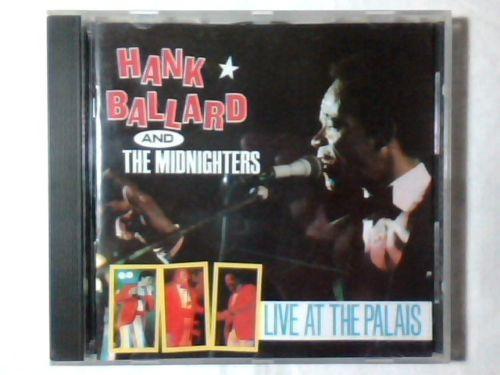 CD HANK BALLARD & THE MIDNIGHTERS - Live At The Palais CDCHARLY88 Charly Records 1987 France Rock Used
CD HANK BALLARD & THE MIDNIGHTERS - Live At The Palais CDCHARLY88 Charly Records 1987 France Rock Used