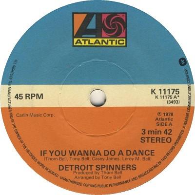 7inch Record SPINNERS - If You Wanna Do A Dance K11175 Atlantic 1978 UK Dance & Electronica Used
7inch Record SPINNERS - If You Wanna Do A Dance K11175 Atlantic 1978 UK Dance & Electronica Used