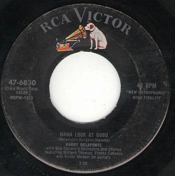 7inch Record HARRY BELAFONTE - Don t Ever Love Me / Mama Look At B 476830 RCA Victor 1957 US Pop Used
7inch Record HARRY BELAFONTE - Don t Ever Love Me / Mama Look At B 476830 RCA Victor 1957 US Pop Used