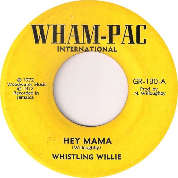 7inch Record WHISTLING WILLIE Wheel And Tun Me GR130 WhamPac 1972 US Reggae Ska Dub Used
7inch Record WHISTLING WILLIE Wheel And Tun Me GR130 WhamPac 1972 US Reggae Ska Dub Used