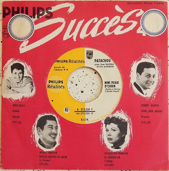 7inch Record PATACHOU AVEC JOSS BASELLI ET SON O Nini Peau DChien Grenelle B372550F Philips 1958 France Pop Used
7inch Record PATACHOU AVEC JOSS BASELLI ET SON O Nini Peau DChien Grenelle B372550F Philips 1958 France Pop Used