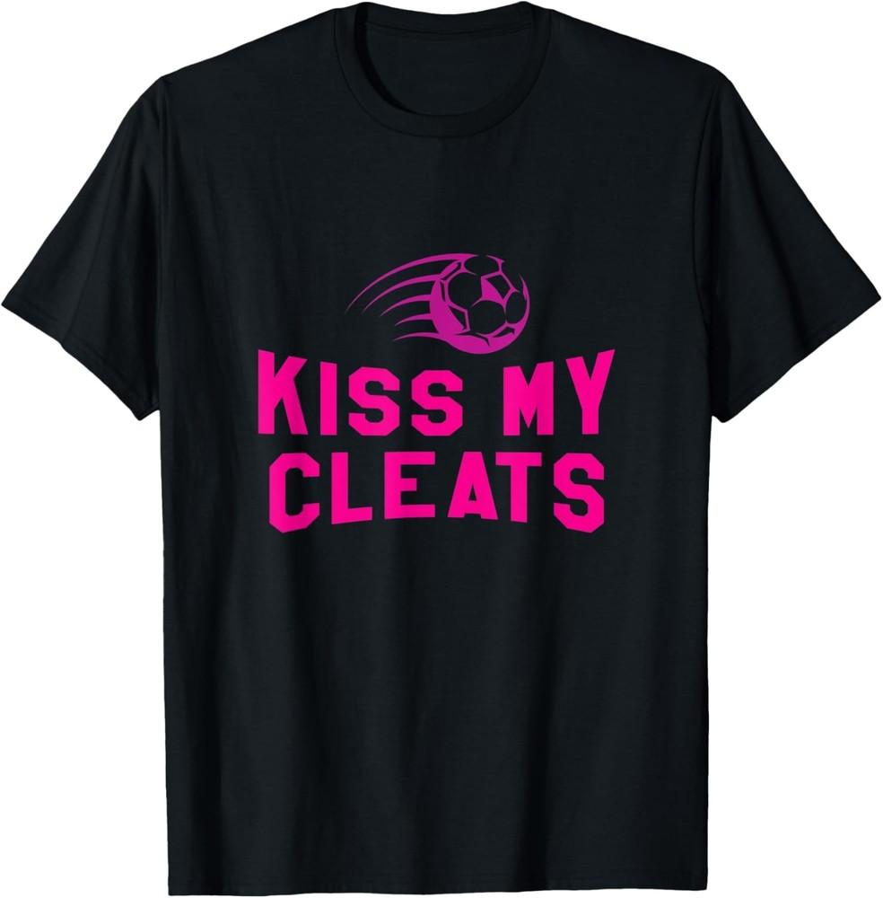 Kiss My Cleats, Funny Soccer Saying Graphic Print Gift T-Shirt Unisex T-Shirt S
Kiss My Cleats, Funny Soccer Saying Graphic Print Gift T-Shirt Unisex T-Shirt S