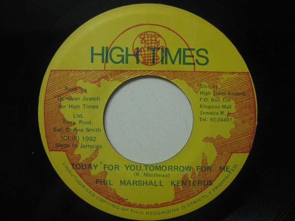 7inch Record FIELD MARSHALL KENTERUS / HIGH TIME - Today For You, Tomorrow For Me NONE High Times 1992 Jamaica Reggae, Ska & Dub Used
7inch Record FIELD MARSHALL KENTERUS / HIGH TIME - Today For You, Tomorrow For Me NONE High Times 1992 Jamaica Reggae, Ska & Dub Used