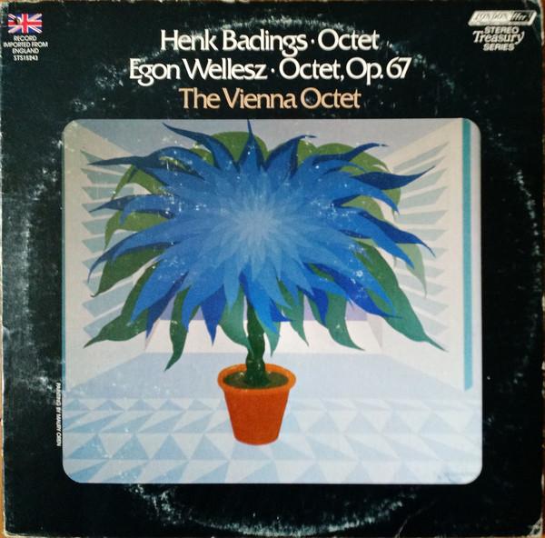 LP Record HENK BADINGS, EGON WELLESZ / WIENER - Octet / Octet, Op. 67 STS15243 London Records 1972 Japan Classical Used
LP Record HENK BADINGS, EGON WELLESZ / WIENER - Octet / Octet, Op. 67 STS15243 London Records 1972 Japan Classical Used