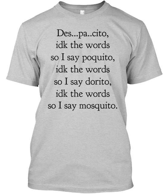 Despacito TTshirt Made in the USA Size S to 5XL 3XL
Despacito TTshirt Made in the USA Size S to 5XL 3XL