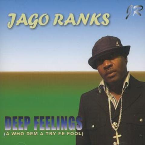 CD JAGO RANKS - Deep Feelings (A Who Dem A Try Fe F JRCD01 Lexicon Records 2007 UK Reggae, Ska & Dub
CD JAGO RANKS - Deep Feelings (A Who Dem A Try Fe F JRCD01 Lexicon Records 2007 UK Reggae, Ska & Dub