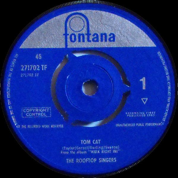 7-дюймовая пластинка ROOFTOP SINGERS - Tom Cat / Hey Boys 271702TF Fontana 1963 UK Поп Б/у
7-дюймовая пластинка ROOFTOP SINGERS - Tom Cat / Hey Boys 271702TF Fontana 1963 UK Поп Б/у