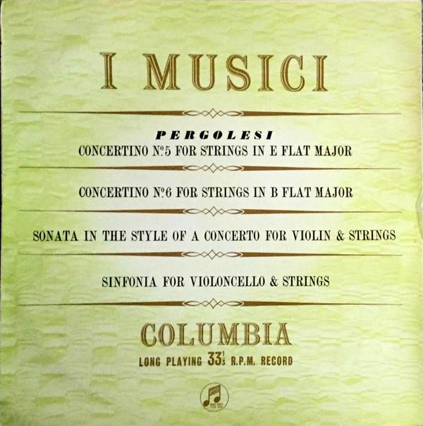 LP Record GIOVANNI BATTISTA PERGOLESI - I MUS - Concertino No5 For Strings In E Fla 33CX1307 Columbia 1955 UK Classical Used
LP Record GIOVANNI BATTISTA PERGOLESI - I MUS - Concertino No5 For Strings In E Fla 33CX1307 Columbia 1955 UK Classical Used