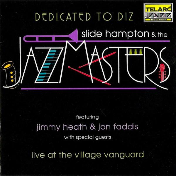 CD SLIDE HAMPTON & THE JAZZMASTERS, JI - Dedicated To Diz CD83323 Telarc Jazz 1993 US Jazz Used
CD SLIDE HAMPTON & THE JAZZMASTERS, JI - Dedicated To Diz CD83323 Telarc Jazz 1993 US Jazz Used