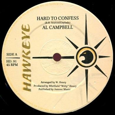 12inch Record AL CAMPBELL / BLACK CHINIE - Hard To Confess / Dibbi Dibbi Deaco HD091 Hawkeye 1988 UK Reggae, Ska & Dub
12inch Record AL CAMPBELL / BLACK CHINIE - Hard To Confess / Dibbi Dibbi Deaco HD091 Hawkeye 1988 UK Reggae, Ska & Dub