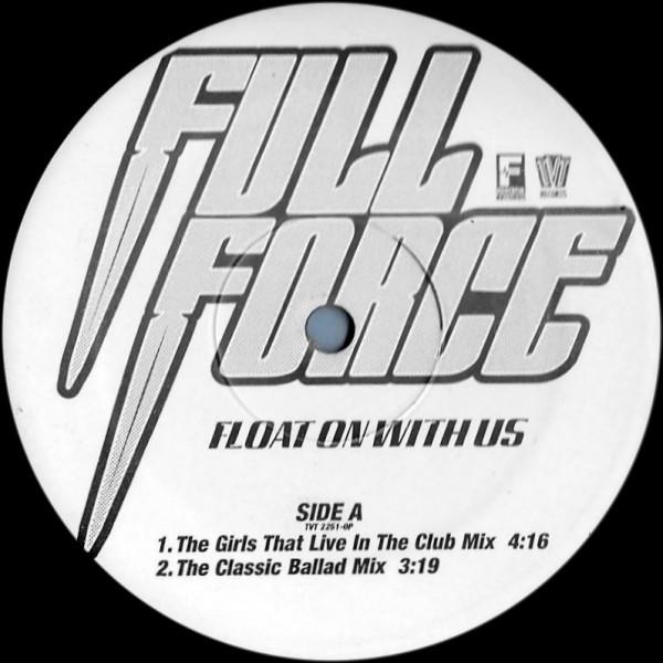 12inch Record FULL FORCE - Float On With Us TVT2251OP TVT Records, Fo 2001 US Rap & Hip-Hop/R&B Used
12inch Record FULL FORCE - Float On With Us TVT2251OP TVT Records, Fo 2001 US Rap & Hip-Hop/R&B Used