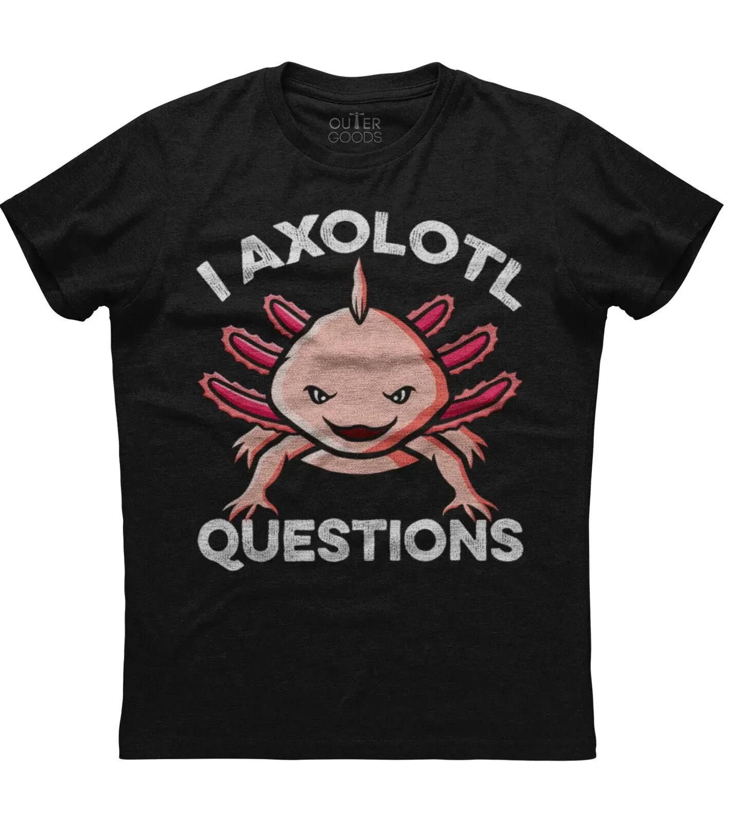 I Axolotl Questions Funny Graphic Phrase TShirt Summer Cotton ONeck Short Sleeve Mens T Shirt New S3XL S
I Axolotl Questions Funny Graphic Phrase TShirt Summer Cotton ONeck Short Sleeve Mens T Shirt New S3XL S