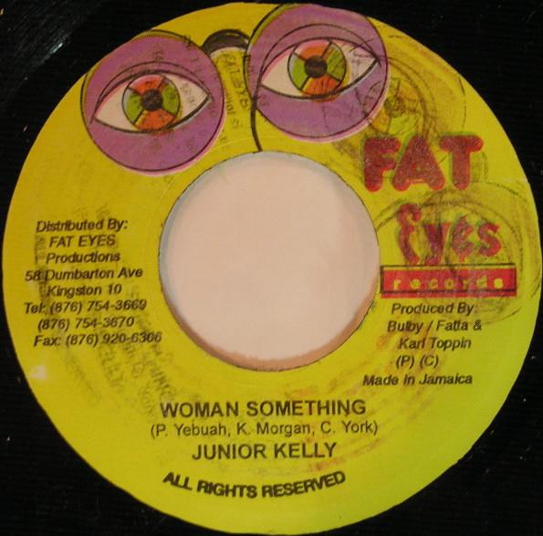 7inch Record JUNIOR KELLY / LEEGO - Woman Something / Children none Fat Eyes Record Jamaica Reggae, Ska & Dub Used
7inch Record JUNIOR KELLY / LEEGO - Woman Something / Children none Fat Eyes Record Jamaica Reggae, Ska & Dub Used