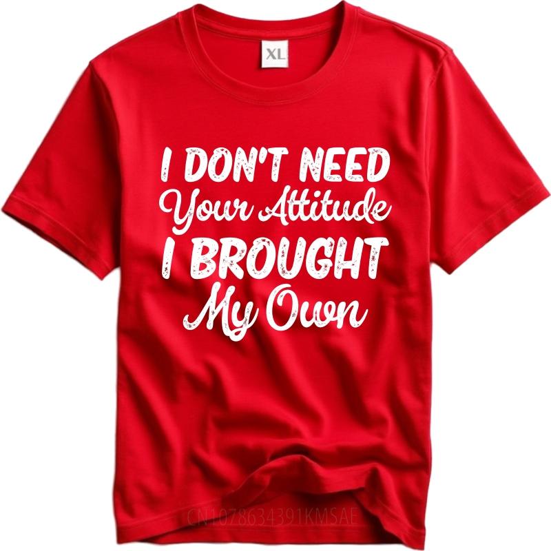 Unisex Brand tshirt Unisex Summer Boys T Shirt I Dont Need Your Attitude I Brought My Own Short Sleeve Solid Color ONeck Tops S
Unisex Brand tshirt Unisex Summer Boys T Shirt I Dont Need Your Attitude I Brought My Own Short Sleeve Solid Color ONeck Tops S