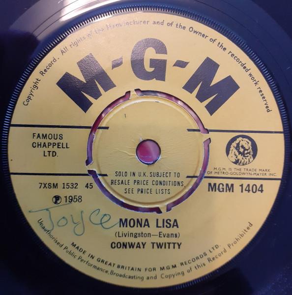 7inch Record CONWAY TWITTY - Mona Lisa / It s Only Make Believe MGM1404 MGM Records 1968 UK Rock Used
7inch Record CONWAY TWITTY - Mona Lisa / It s Only Make Believe MGM1404 MGM Records 1968 UK Rock Used