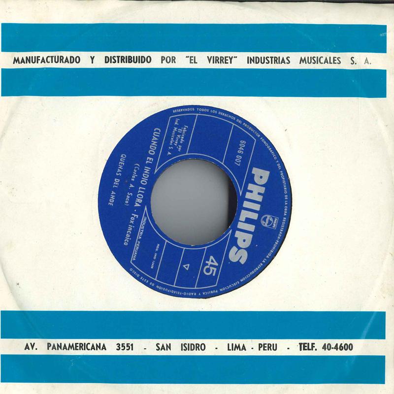 7inch Record QUENAS DEL ANDE - El Condor Pasa / Cuando El Indio Ll 6046007 PHILIPS Peru Latin Used
7inch Record QUENAS DEL ANDE - El Condor Pasa / Cuando El Indio Ll 6046007 PHILIPS Peru Latin Used