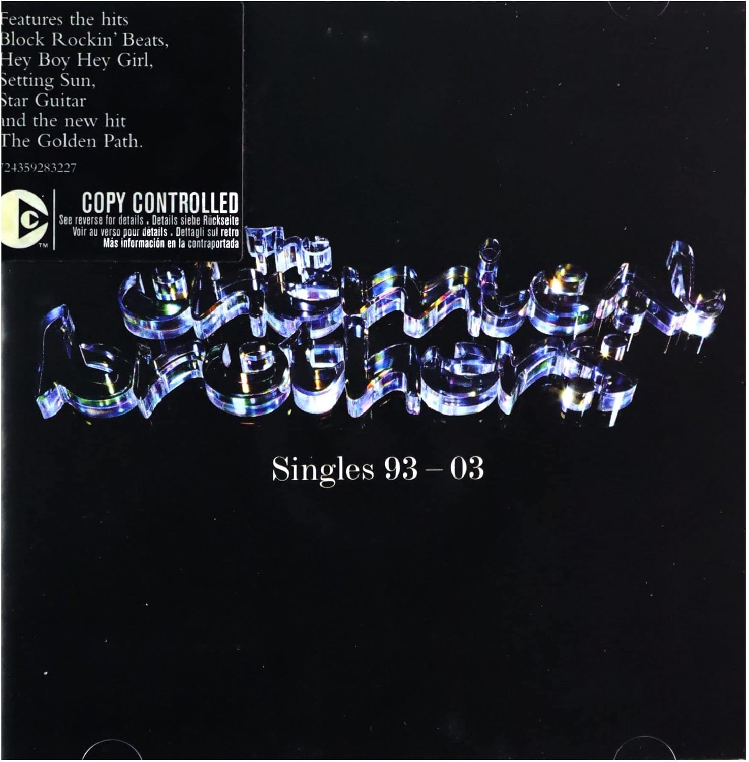 CD CHEMICAL BROTHERS - Singles 1993-2003 724359283227PRO US Dance & Electronica Used
CD CHEMICAL BROTHERS - Singles 1993-2003 724359283227PRO US Dance & Electronica Used