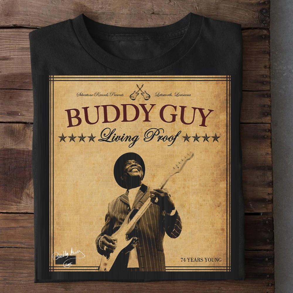 Buddy Guy Living Proof 74 Years Young TShirt All Size S to 5XL BS054 Unisex T-Shirt XXXL
Buddy Guy Living Proof 74 Years Young TShirt All Size S to 5XL BS054 Unisex T-Shirt XXXL