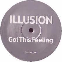 12inch Record ILLUSION - Got This Feeling DEST08DJX01PROM Destined Record 2005 UK Dance & Electronica Used
12inch Record ILLUSION - Got This Feeling DEST08DJX01PROM Destined Record 2005 UK Dance & Electronica Used