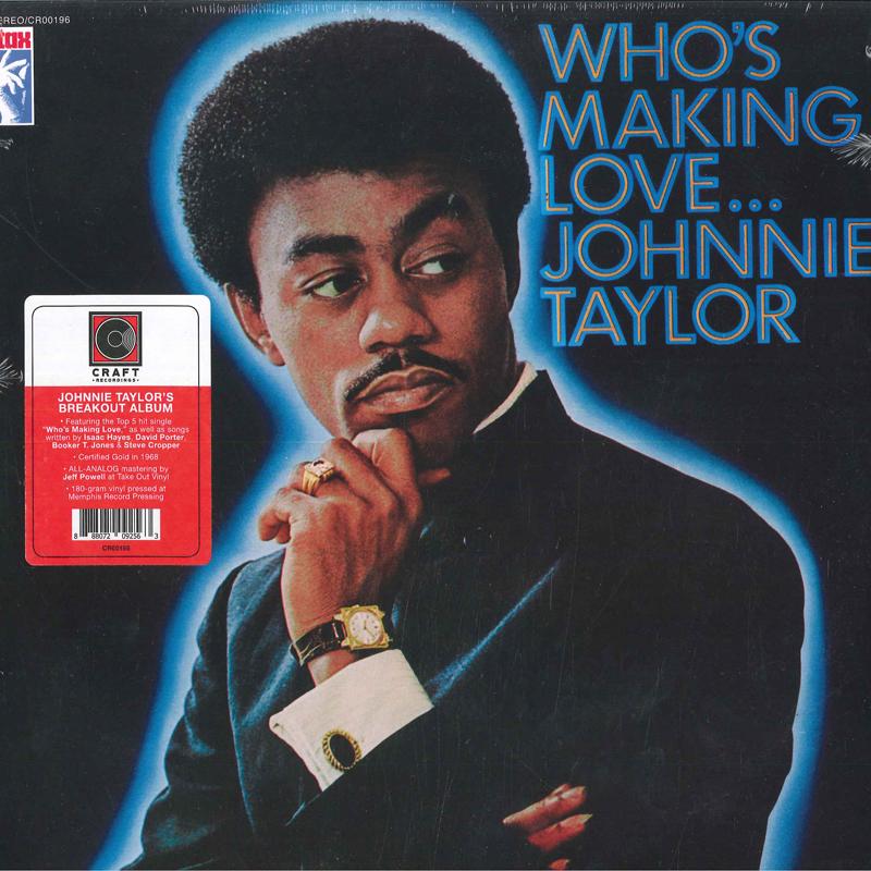 LP Record JOHNNIE TAYLOR - Who s Making Love CR00196 Craft Recording 2019 US Soul/Funk
LP Record JOHNNIE TAYLOR - Who s Making Love CR00196 Craft Recording 2019 US Soul/Funk