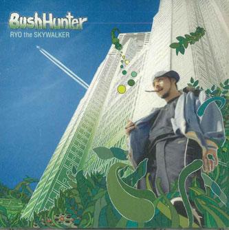 CD RYO THE SKYWALKER Bushhunter WPCL10017PROMO WARNER Japan Japanese Club Dance Used
CD RYO THE SKYWALKER Bushhunter WPCL10017PROMO WARNER Japan Japanese Club Dance Used