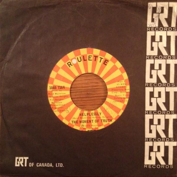 7-дюймовая пластинка MOMENT OF TRUTH Helplessly Part I Part II 10457164 Roulette 1975 Канада SoulFunk Б/у
7-дюймовая пластинка MOMENT OF TRUTH Helplessly Part I Part II 10457164 Roulette 1975 Канада SoulFunk Б/у
