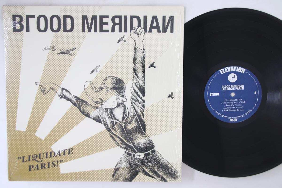 LP Record BLOOD MERIDIAN - Liquidate Paris! EV03 ELEVATION 2007 Canada Rock Used
LP Record BLOOD MERIDIAN - Liquidate Paris! EV03 ELEVATION 2007 Canada Rock Used