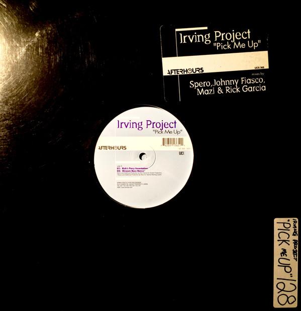 12inch Record IRVING PROJECT - Pick Me Up UC365 Afterhours, Und 1999 US Dance & Electronica Used
12inch Record IRVING PROJECT - Pick Me Up UC365 Afterhours, Und 1999 US Dance & Electronica Used
