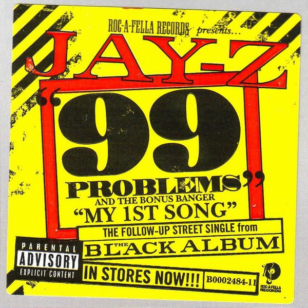 12inch Record JAY-Z - 99 Problems / My 1st Song B000248411 Roc-A-Fella Rec 2004 US Rap & Hip-Hop/R&B Used
12inch Record JAY-Z - 99 Problems / My 1st Song B000248411 Roc-A-Fella Rec 2004 US Rap & Hip-Hop/R&B Used