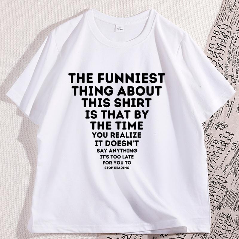 Funniest Thing about This T Shirt Unisex Women Funny Saying TShirt Casual Short Sleeve Loose Round Neck Tshirt Unisexs Clothing 3XL
Funniest Thing about This T Shirt Unisex Women Funny Saying TShirt Casual Short Sleeve Loose Round Neck Tshirt Unisexs Clothing 3XL