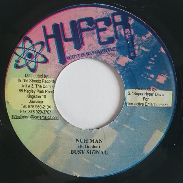 7inch Record BUSY SIGNAL Nuh Man NONE HyperActive En 2007 Jamaica Reggae Ska Dub Used
7inch Record BUSY SIGNAL Nuh Man NONE HyperActive En 2007 Jamaica Reggae Ska Dub Used