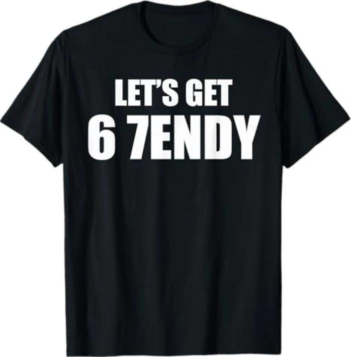 Let s get Sendy 67 Six Seven 7endy 6 7endy 67 Meme Funny 6 7 T-Shirt 3XL
Let s get Sendy 67 Six Seven 7endy 6 7endy 67 Meme Funny 6 7 T-Shirt 3XL