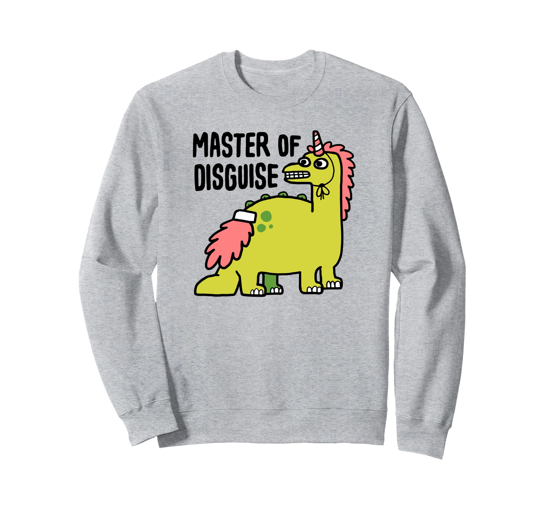 Trendy Graphic Master Of Disguise Dinosaur Unicorn Sweatshirt
Trendy Graphic Master Of Disguise Dinosaur Unicorn Sweatshirt
