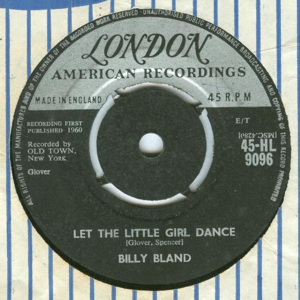 7inch Record BILLY BLAND - Let The Little Girl Dance 45HL9096 London Records, 1960 UK Rock Used
7inch Record BILLY BLAND - Let The Little Girl Dance 45HL9096 London Records, 1960 UK Rock Used